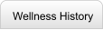 Wellness History