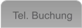 Tel. Buchung